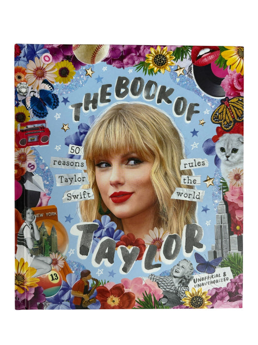 The Book Of Taylor 50 reasons Taylor Swift rules the world Book